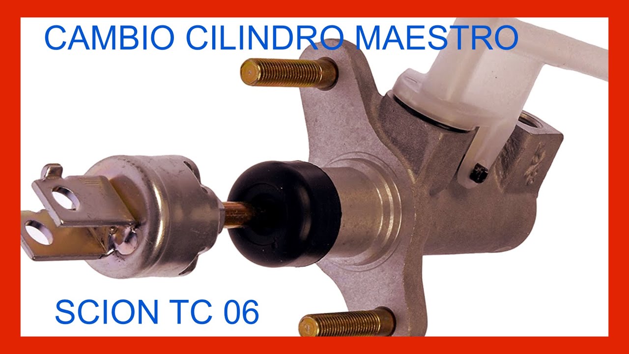 CILINDRO MAESTRO DE EMBRAGUE O CLUTCH SCION TC 2006