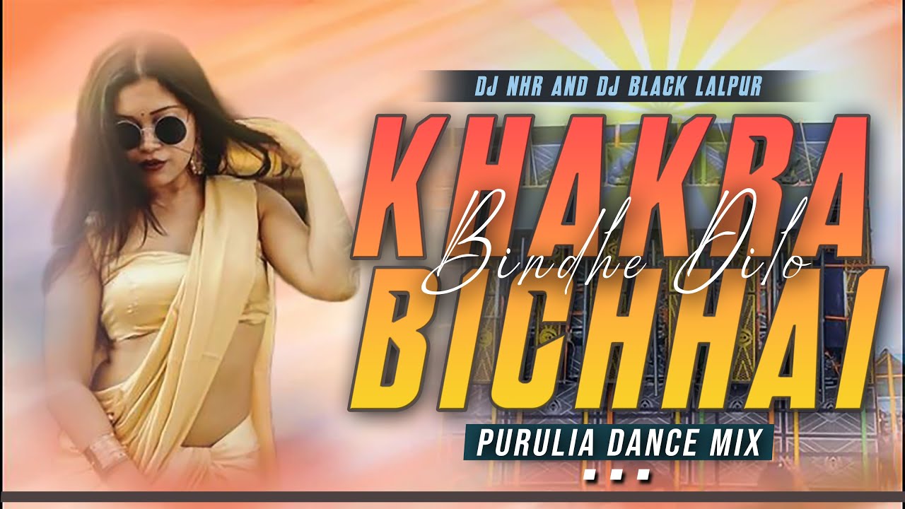 Bindhe Dilo Khakra Bichai Ta (Purulia Dance Mix) NHR Music Official And Dj Black Lalpur