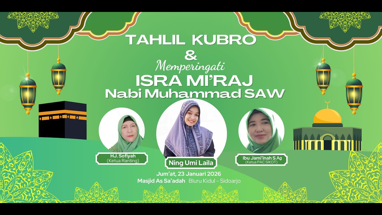TAHLIL KUBRO & MEMPERINGATI ISRO MI'RAJ