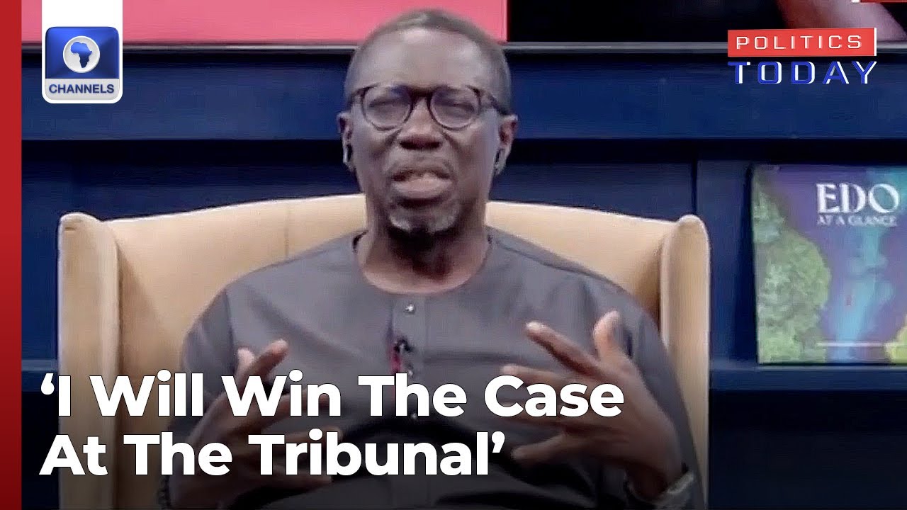 Edo Election: I'm Confident I Will Win The Case At The Tribunal, Says Ighodalo | Politics Today