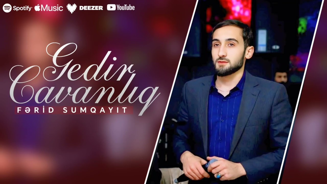 Ferid Sumqayit - Gedir Cavanliq (Official Music Video)
