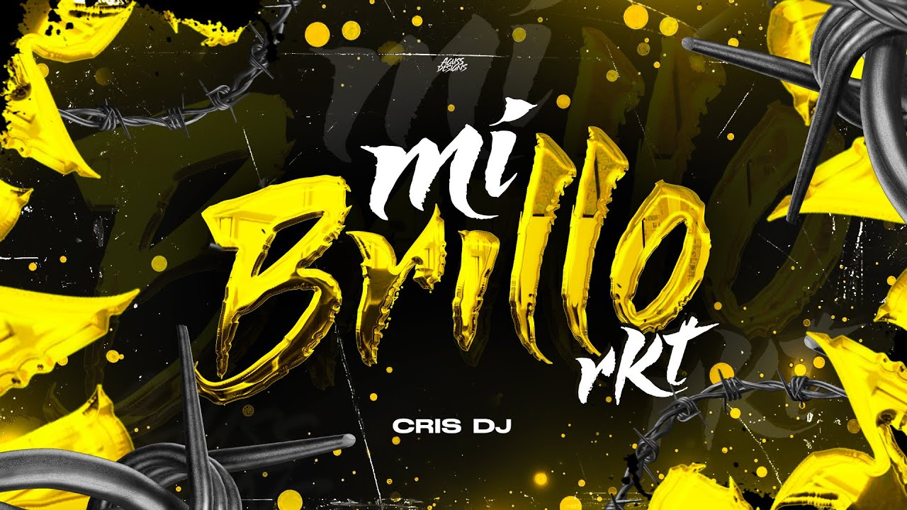 MI BRILLO - MEGA RKT - CRIS DJ