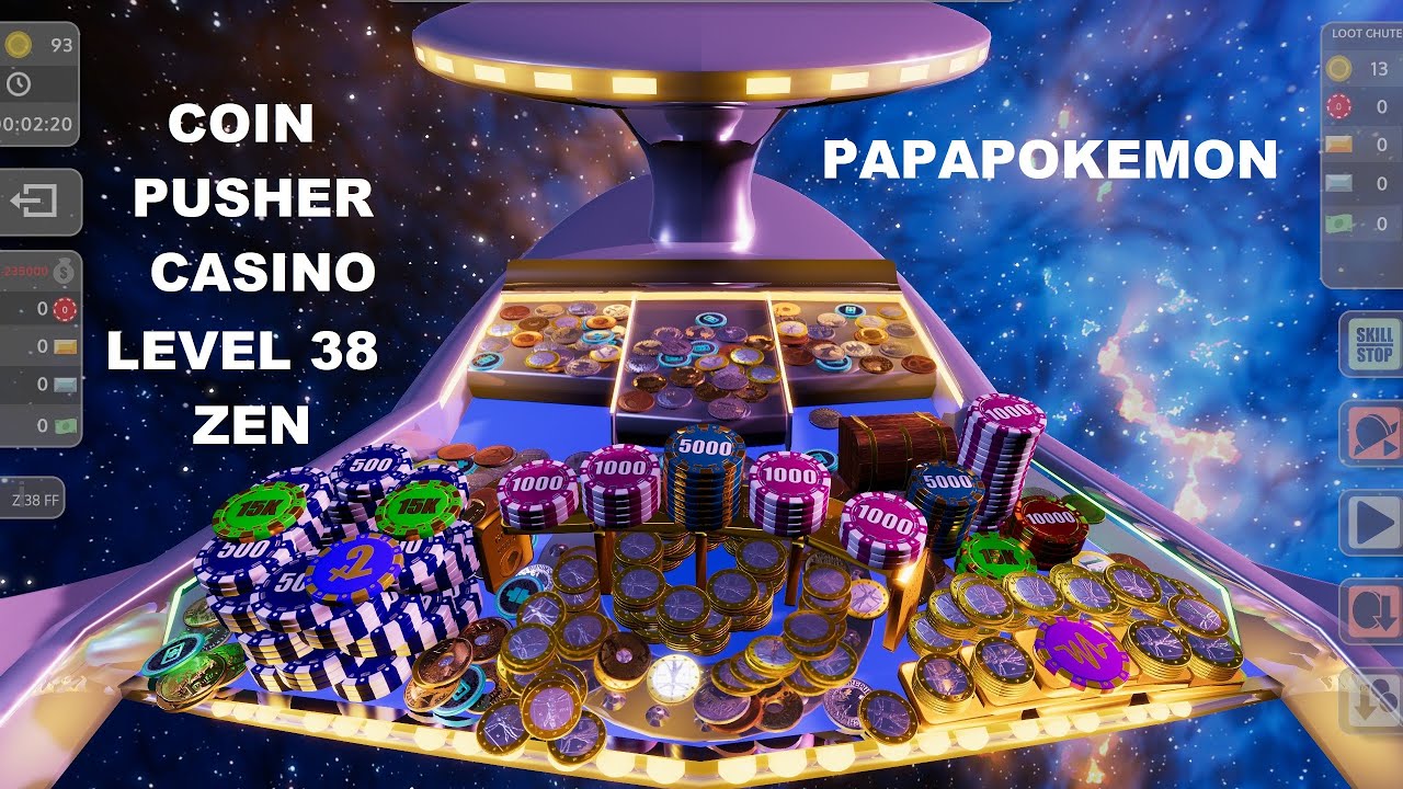 Coin Pusher Casino 059 THE NEW GENERATION LEVEL 38 ZEN niveaux facile et moyen