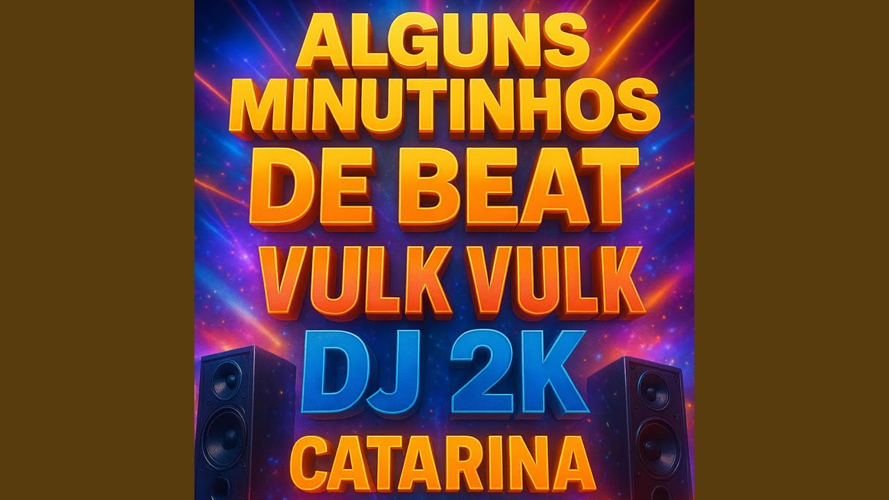 ALGUNS MINUTINHOS DE BEAT VULK VULK