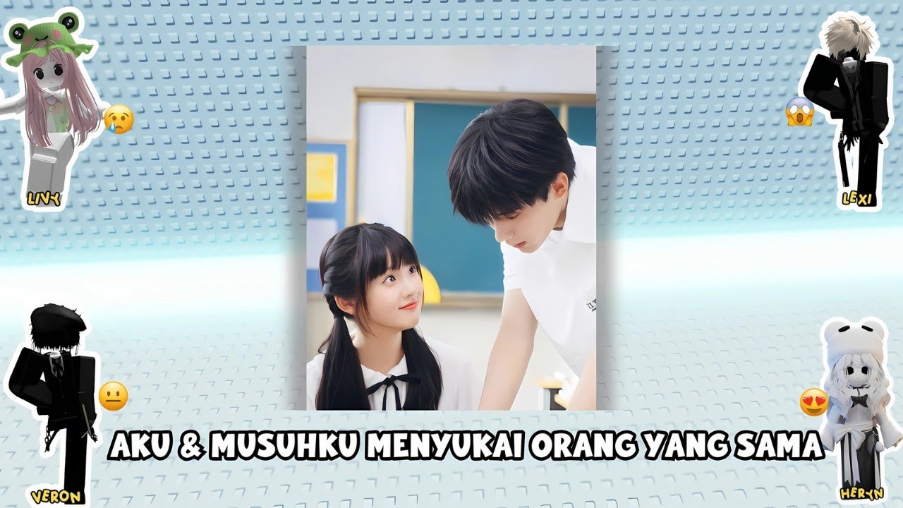 Aku Dan Musuhku Menyukai Orang yang Sama? #povroblox 