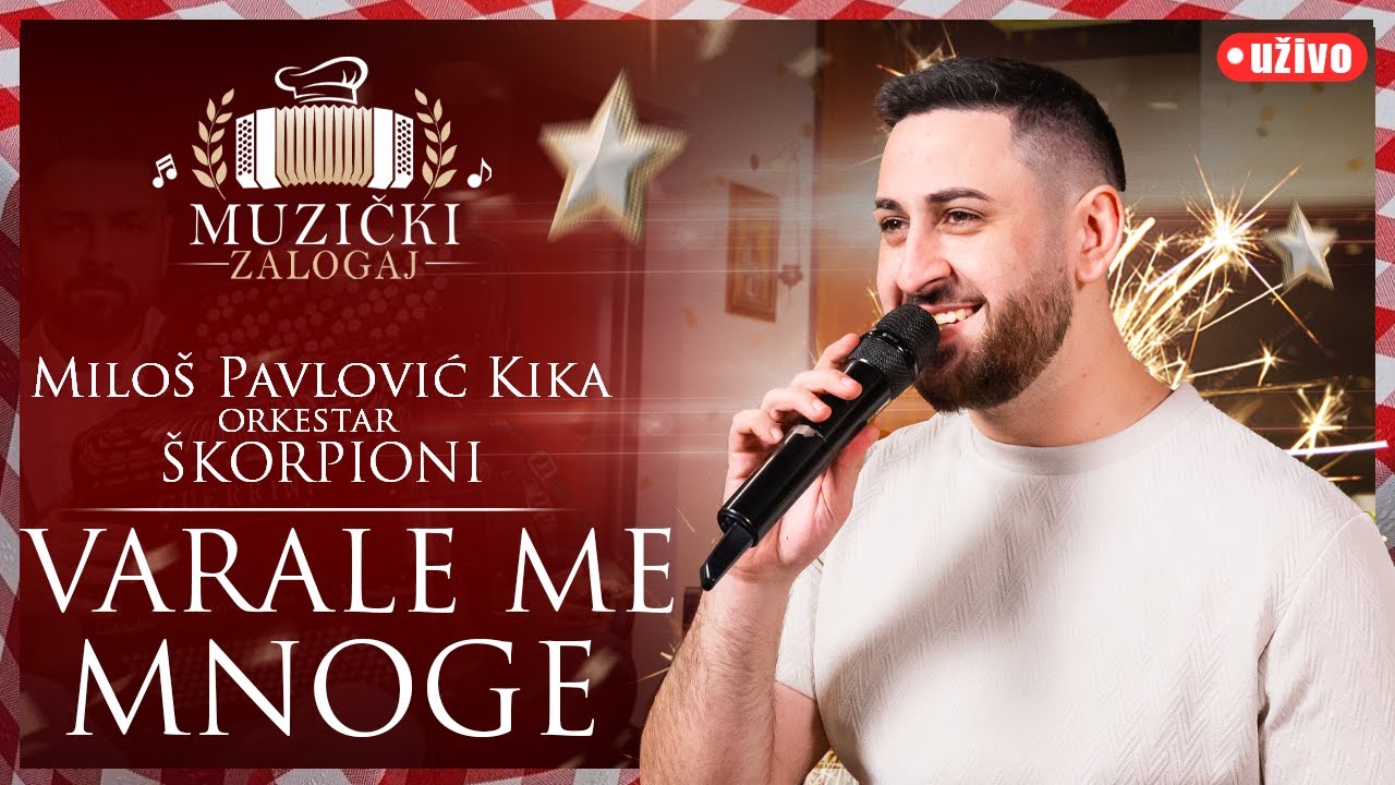 MILOŠ PAVLOVIĆ KIKA I ŠKORPIONI - VARELE ME MNOGE (MUZIČKI ZALOGAJ) 2026.