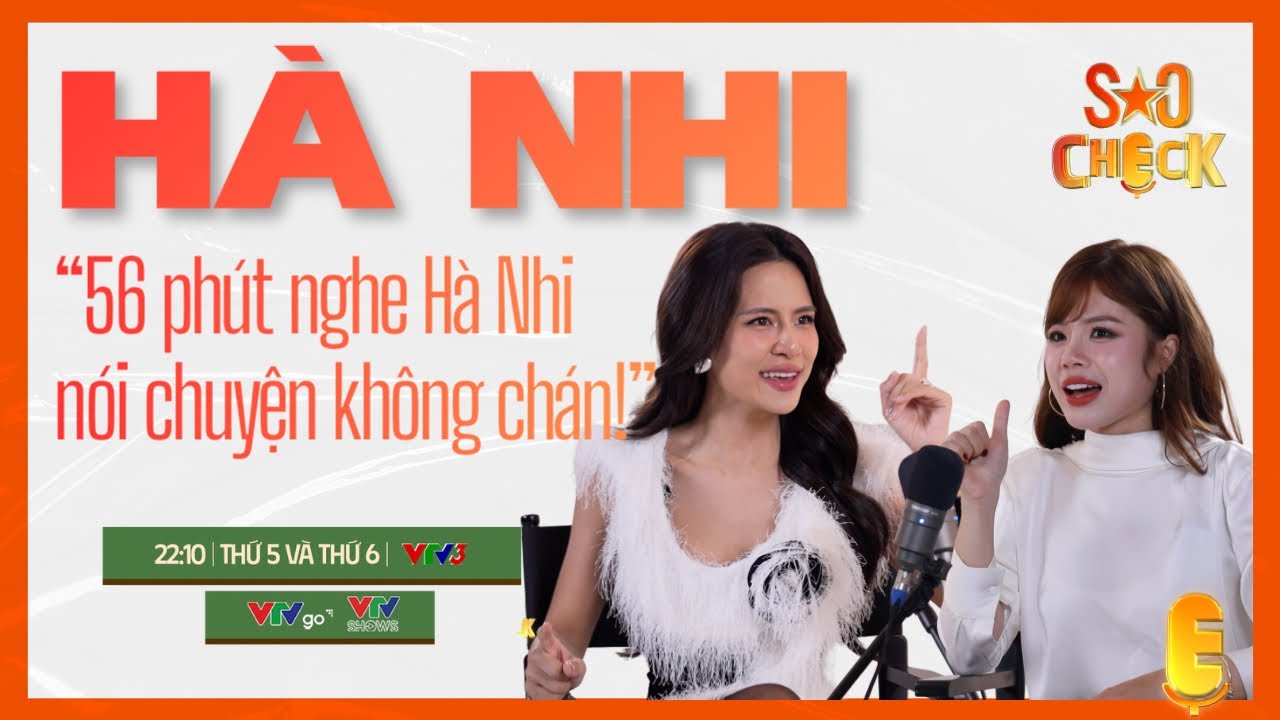 Hà Nhi cực kì thoải mái thể hiện bản thân ở SAO CHECK | VTV Podcast | FULL