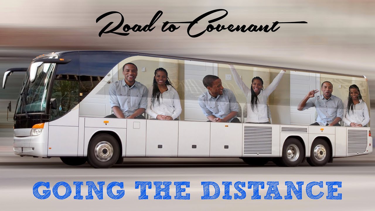 Road to Covenant: Going the Distance