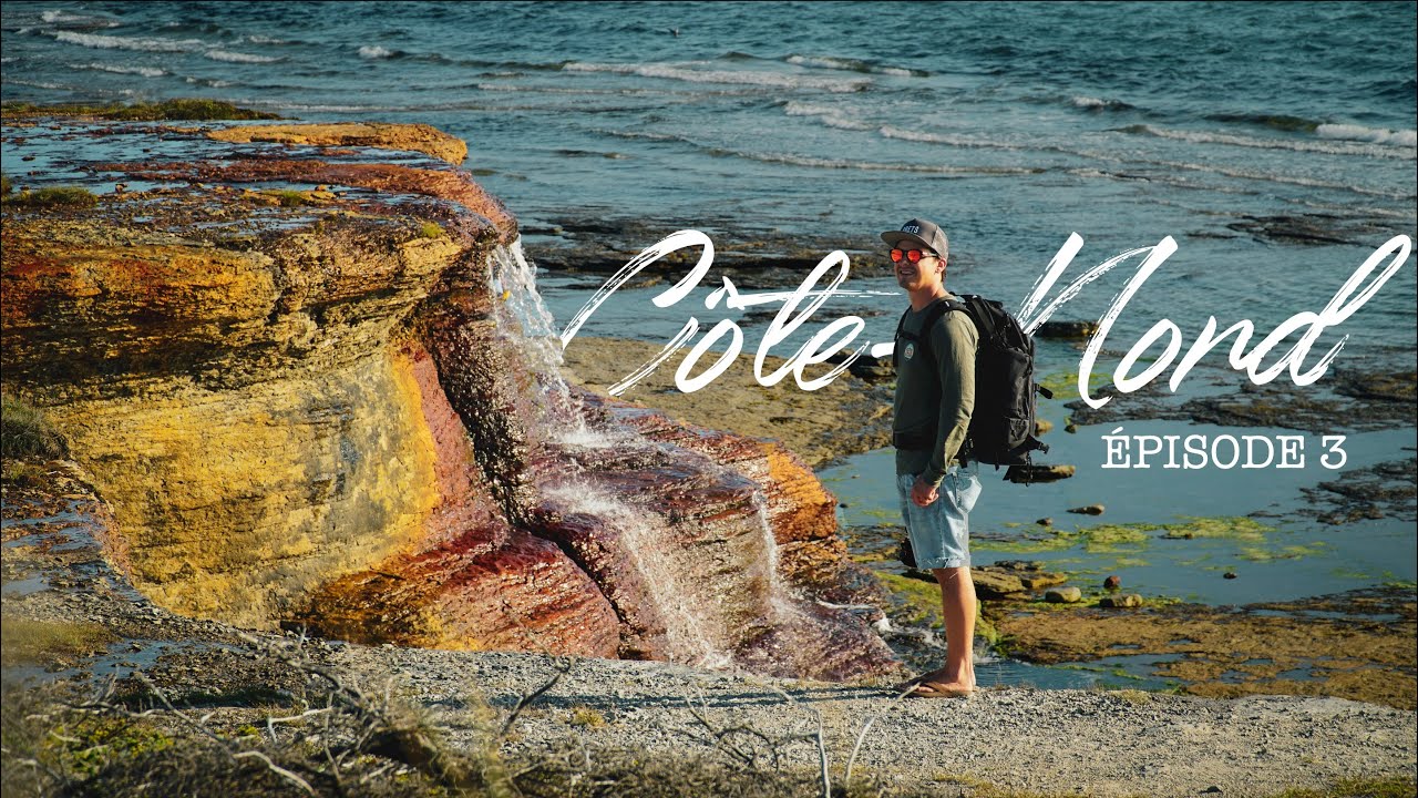 Roadtrip sur la Côte-Nord - Épisode 3 / de Sept-Îles à Havre-Saint-Pierre!