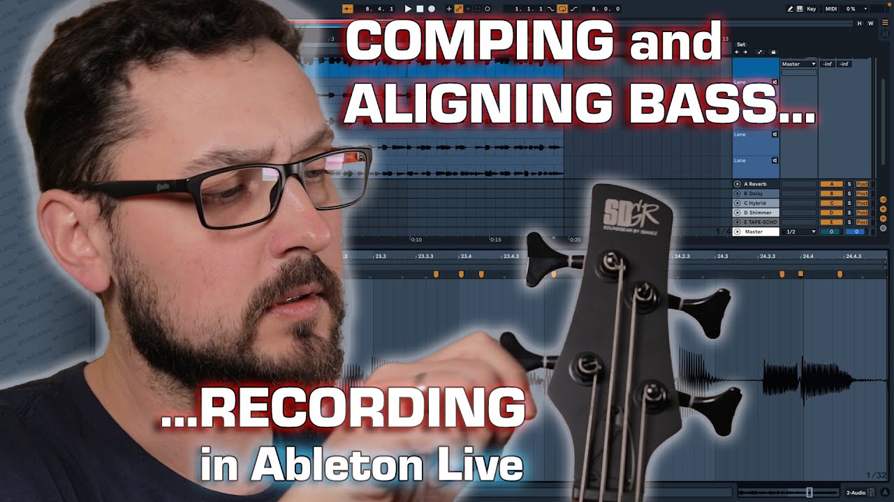 How to sound like a Pro Bassist - Comping, Quantization and Aligning Bass Recording in Ableton Live