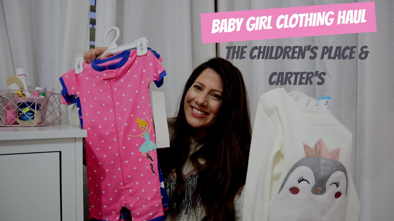BABY GIRL CLOTHING HAUL | The Children’s Place & Carter’s