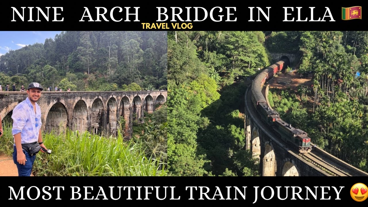 Nine Arch Bridge in Sri Lanka – The Legendary Train Track in Ella