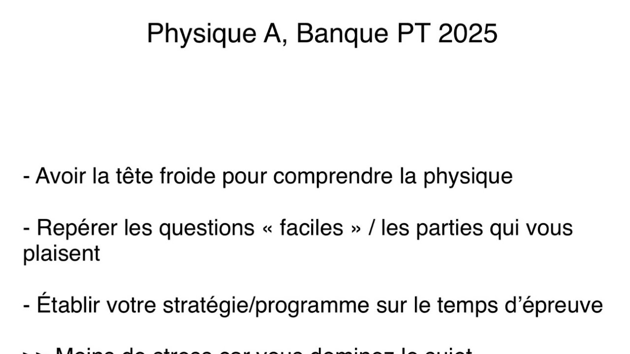 Physique A, Banque PT 2025 : Découverte du sujet