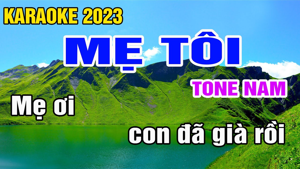 Mẹ Tôi Karaoke Tone Nam Nhạc Sống gia huy karaoke