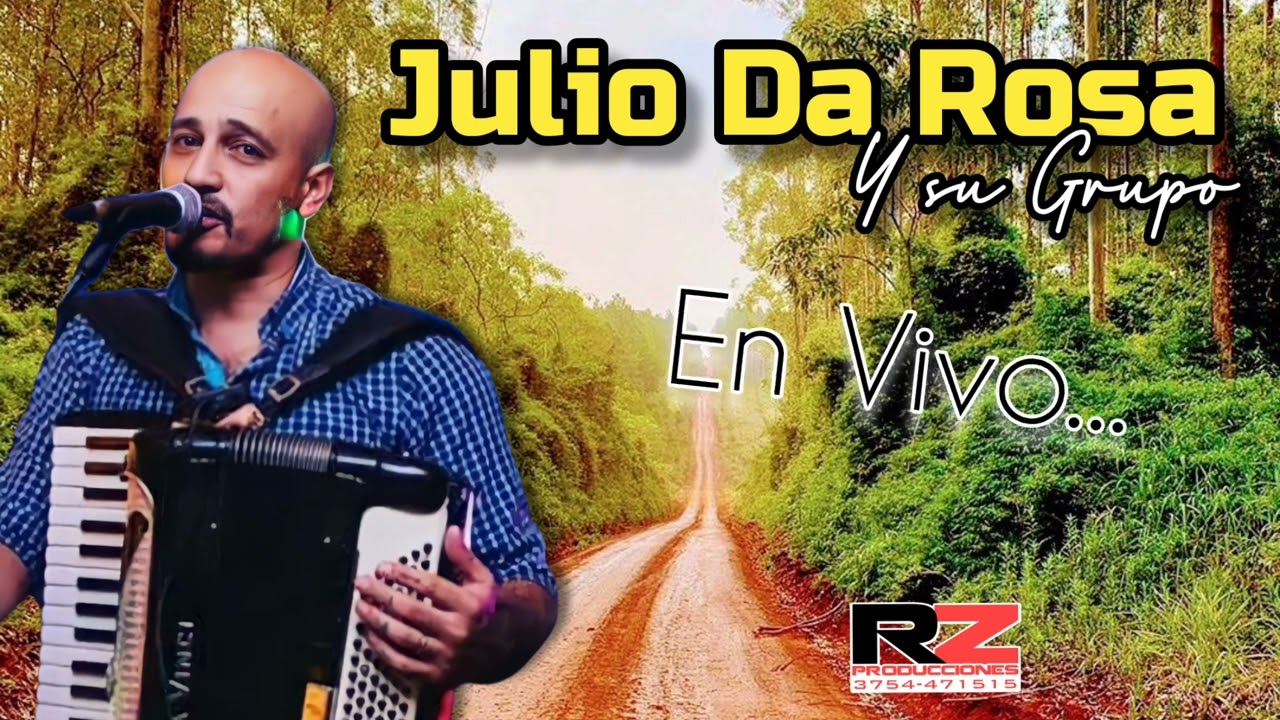 Julio da Rosa y su Grupo - Enganchado En Vivo - So Alegria