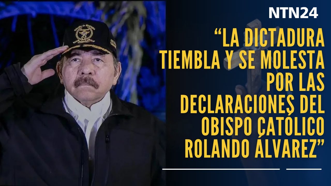 “La dictadura tiembla por las declaraciones del obispo católico Rolando Álvarez”: Miguel Mora