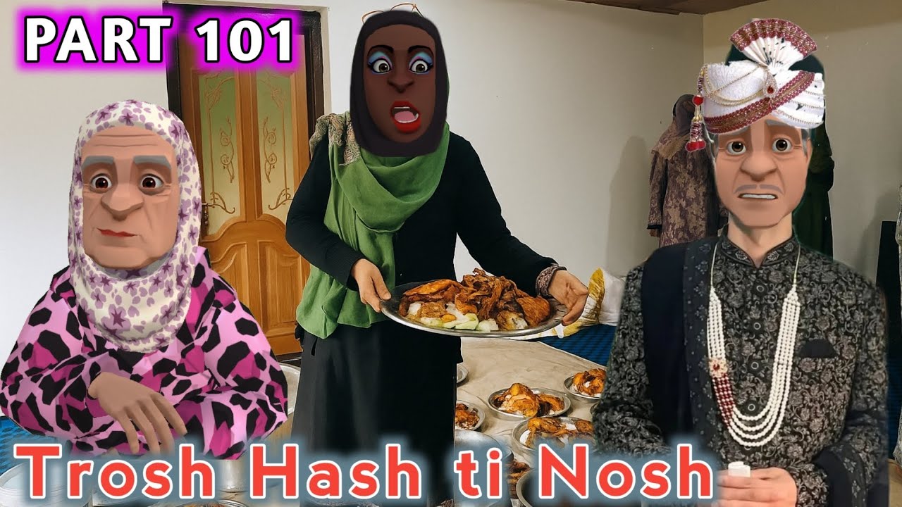 Trosh Hash ti Nosh /  PART 101 / Kashmiri Drama