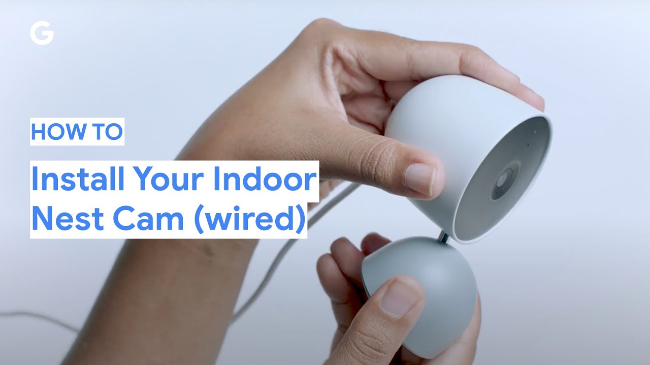 Как установить внутреннюю камеру Nest Cam (проводную)