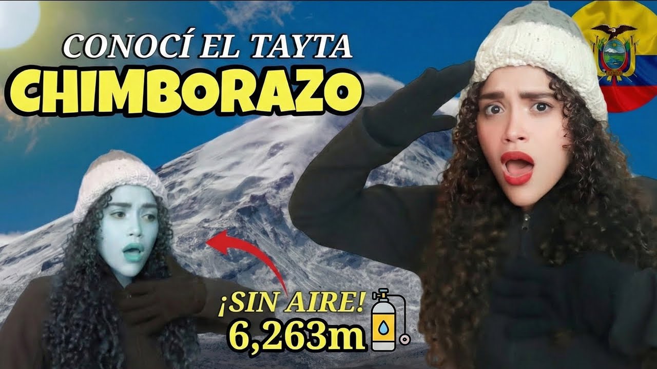 Sub&iacute; al VOLC&Aacute;N CHIMBORAZO 🌋 | El lugar m&aacute;s CERCA DEL SOL en la Tierra 🇪🇨‼️@AlinelReyes 