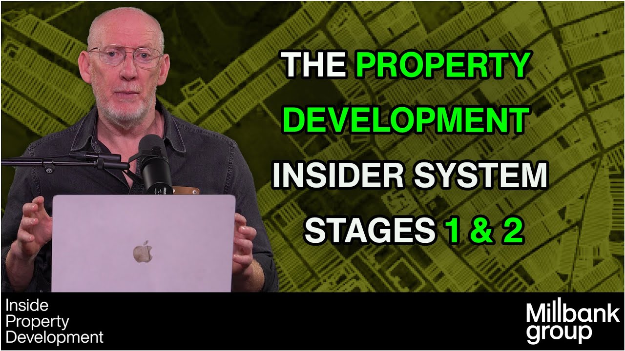 The Property Development Insider System – Stages 1 & 2