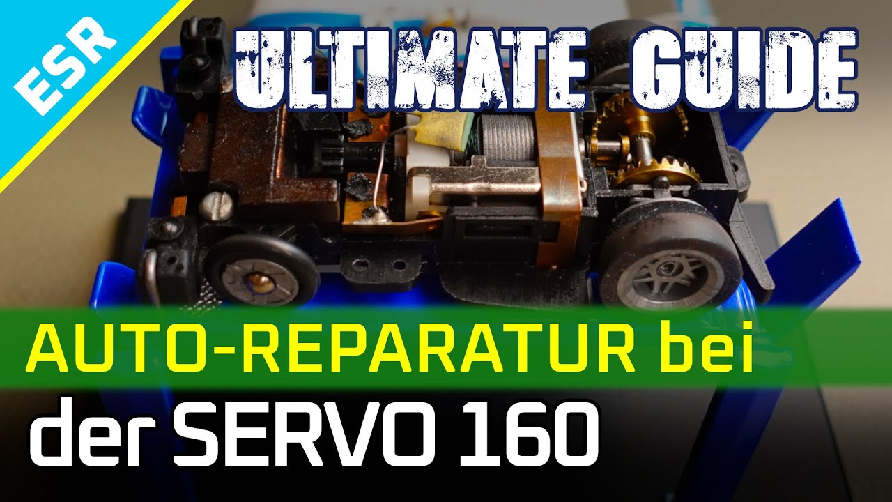 Ultimate Guide für Autos mit Blockmotor - Carrera Servo 160 Fahrzeug Reparatur