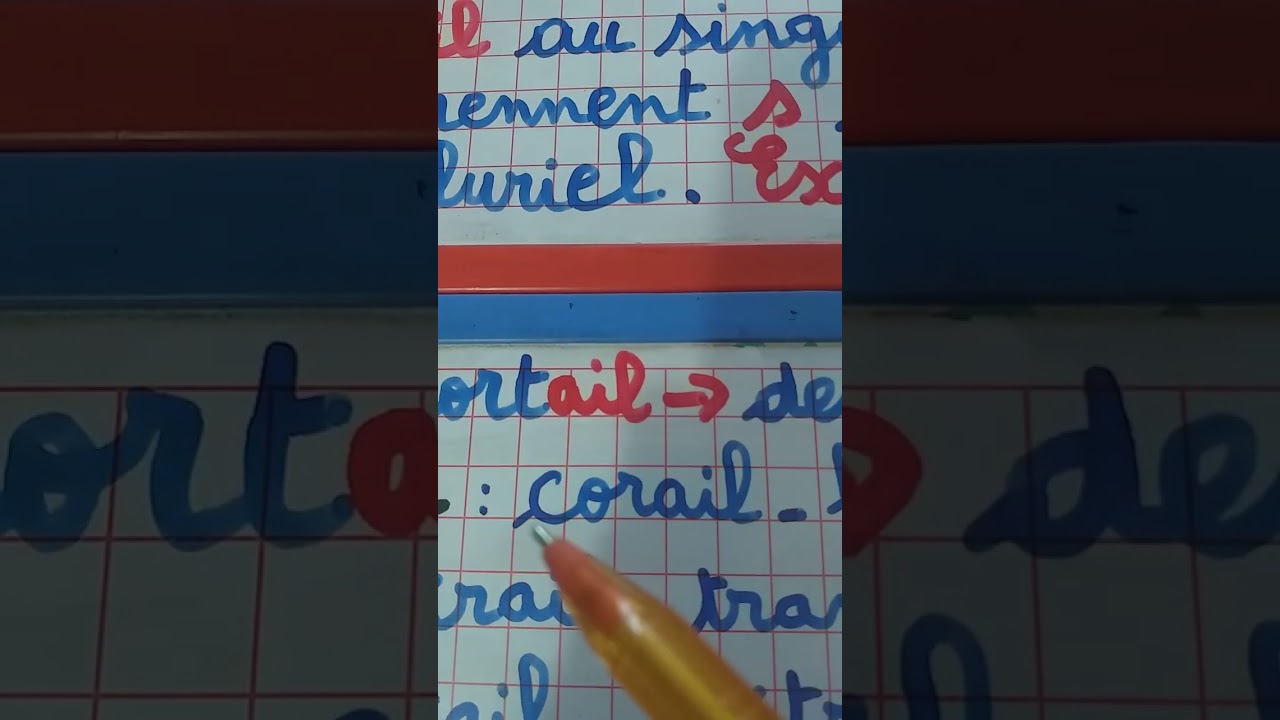 Le pluriel des noms en ail