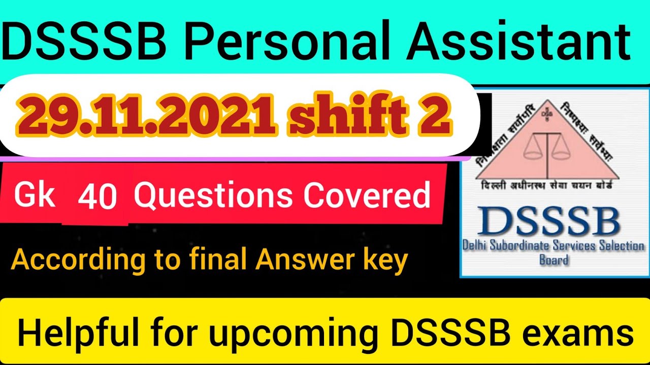 DSSSB Personal Assistant exam - 29.11.2021 Shift 2 | GK 40 questions Covered
