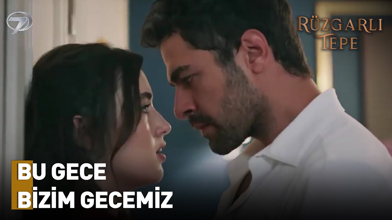 Bu Gece Karım Olacaksın |  Rüzgarlı Tepe Dizisi