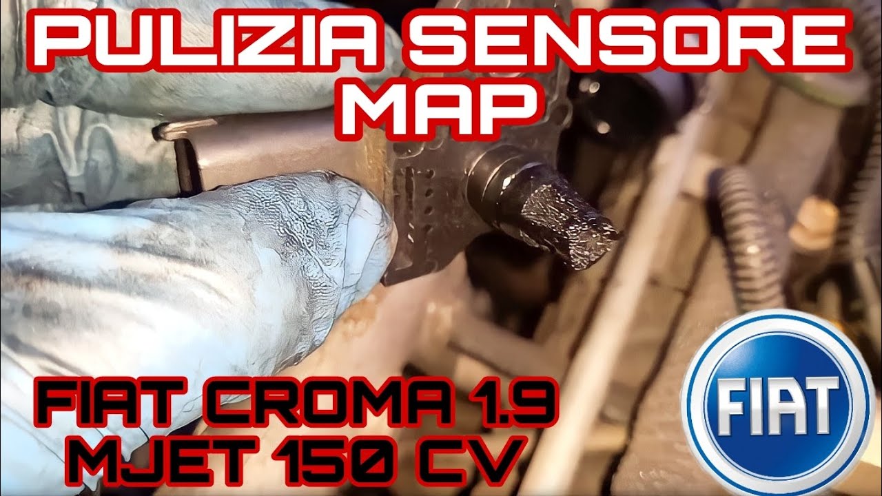 PULIZIA SENSORE MAP/PRESSIONE TURBO FIAT CROMA 1.9 MJET 150 CV