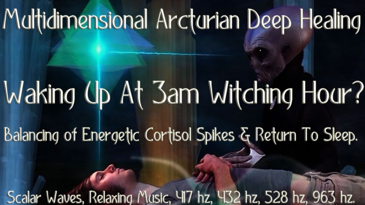 3 AM Witching Hour Waking You UP? | Arcturian Deep Healing | Calmly Return To Sleep