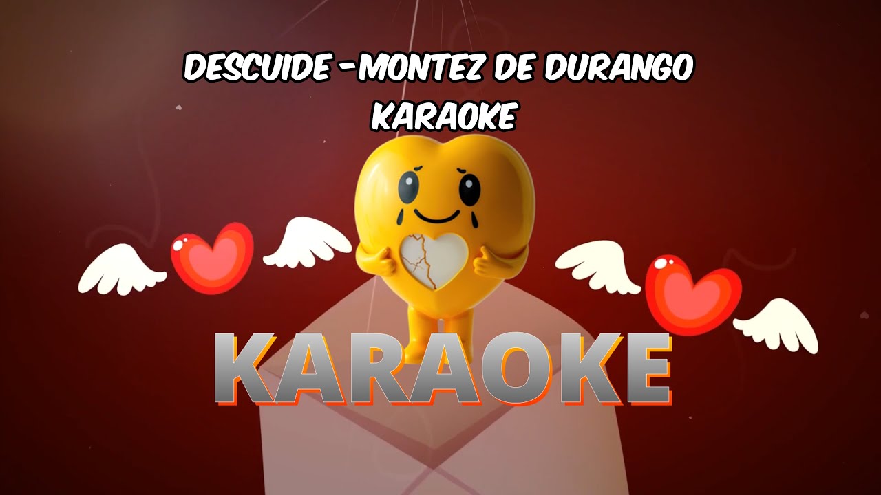 Descuide  Montes de Durango Karaoke DRA