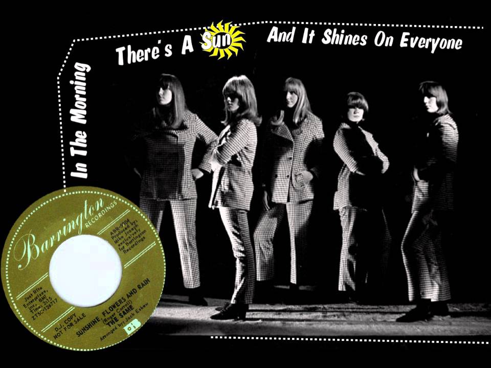The Same - Sunshine, Flowers and Rain (1967)