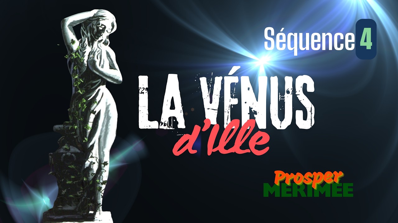 La Vénus d'Ille, Séquence 4