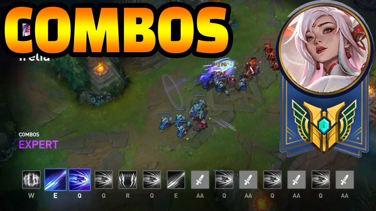Irelia - Combos