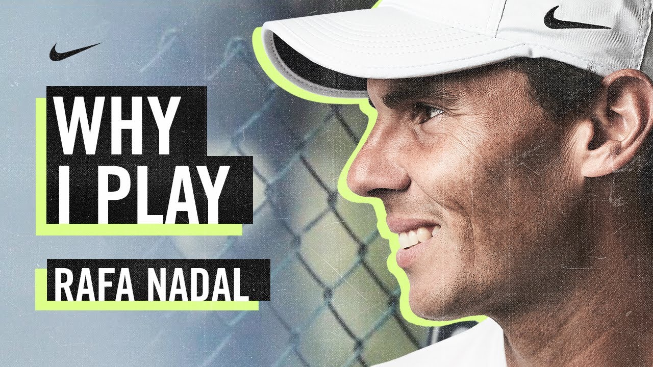 Rafael Nadal | Why I Play