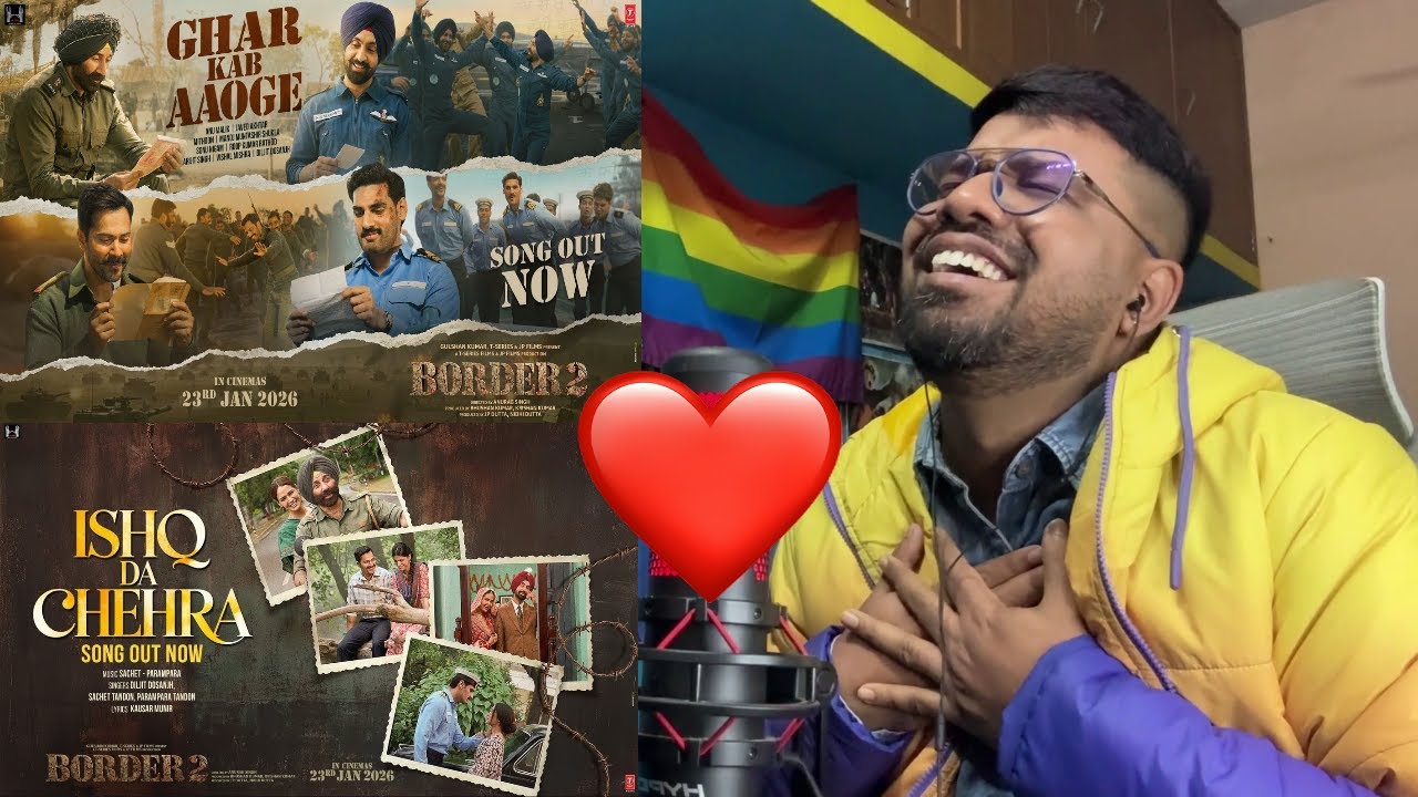 BORDER 2 Songs: Ghar Kab Aaoge & Ishq Da Chehra Reaction| Mithoon,Sonu,Arijit,Diljit,Roop,Parampara