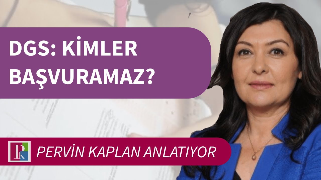 DGS: KİMLER BAŞVURAMAZ?