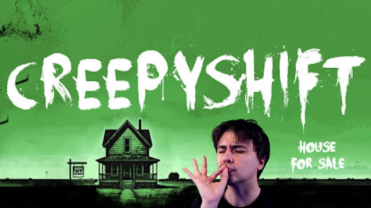 Creepy Shift 2 : House For Sale