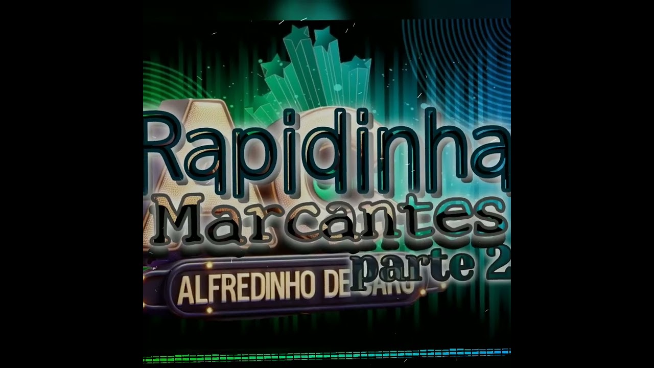 RAPIDINHA MARCANTES NA BATIDA 