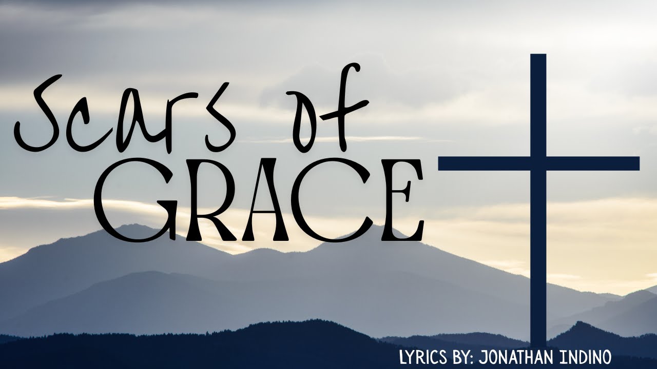 Scars of Grace