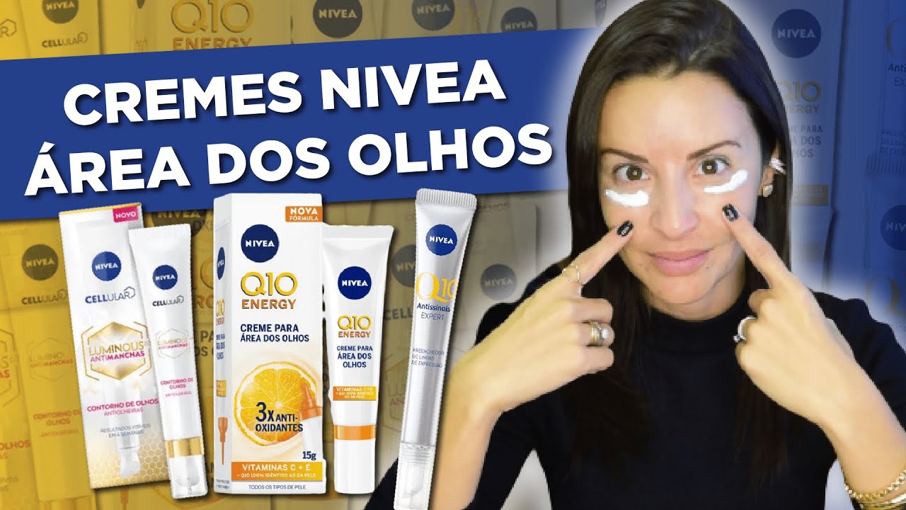 CREME NIVEA PARA ÁREA DOS OLHOS | COMPARATIVO ENTRE 3 VERSÕES!