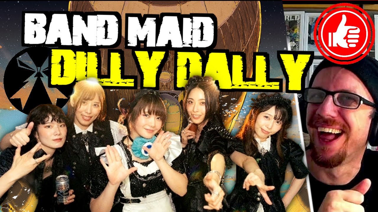 BAND MAID ⏳「 DILLY DALLY 」...reaction to the mad as a box of cats track 6 from SCOOOOP!