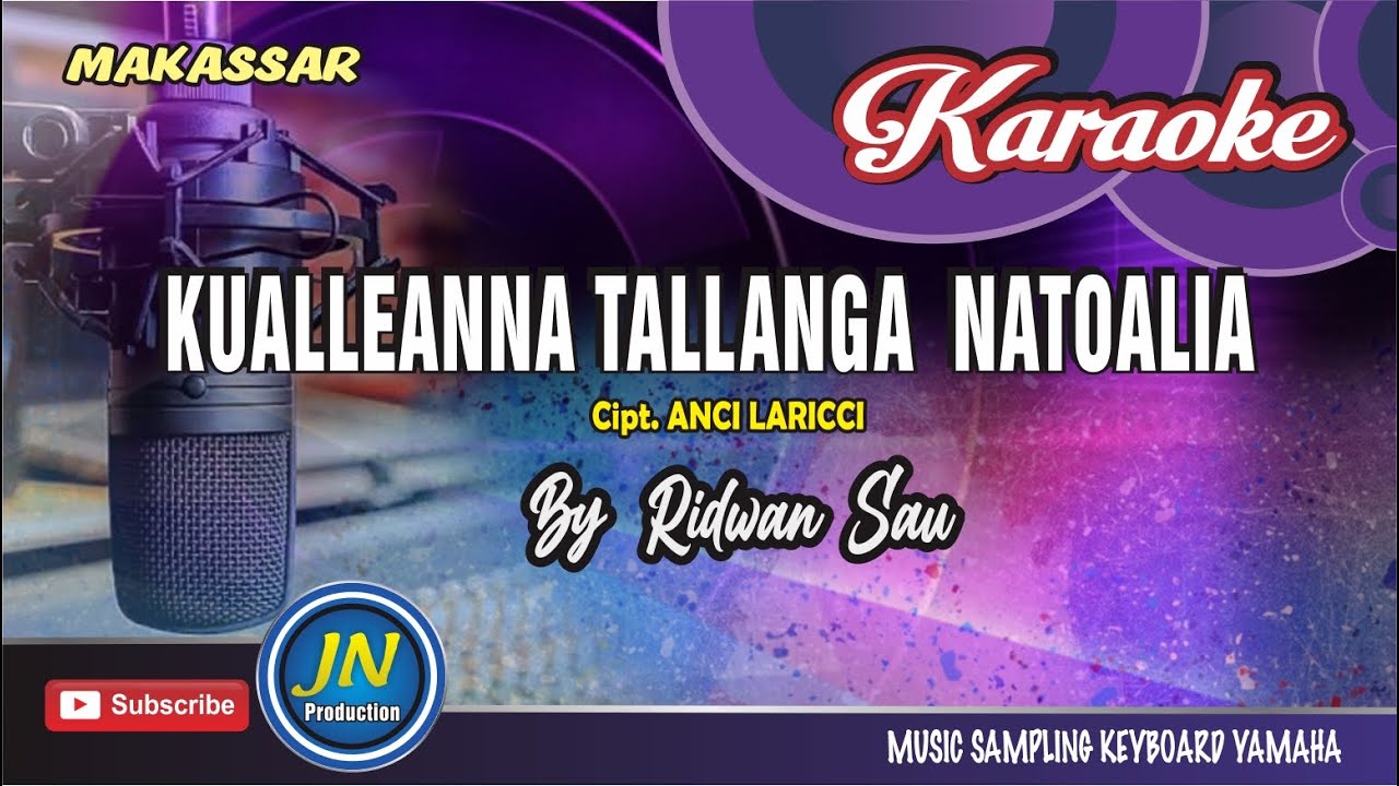 Kualleanna Tallanga Natoalia || Karaoke Makassar Keyboard || By. Ridwan Sau