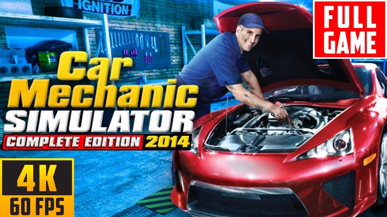 Car Mechanic Simulator 2014 (2014) - Full Walkthrough Game - No Commentary (4K 60FPS)