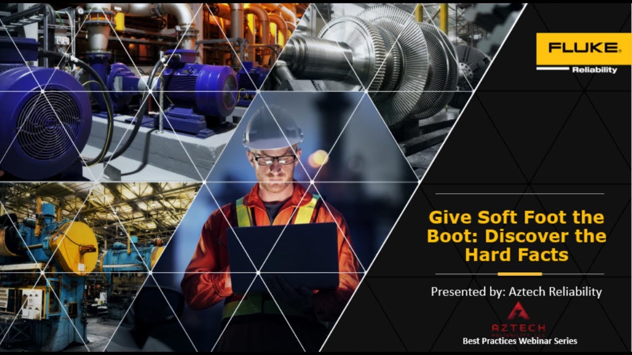 Give Soft Foot the Boot: Alignment Best Practices with Aztech Reliability