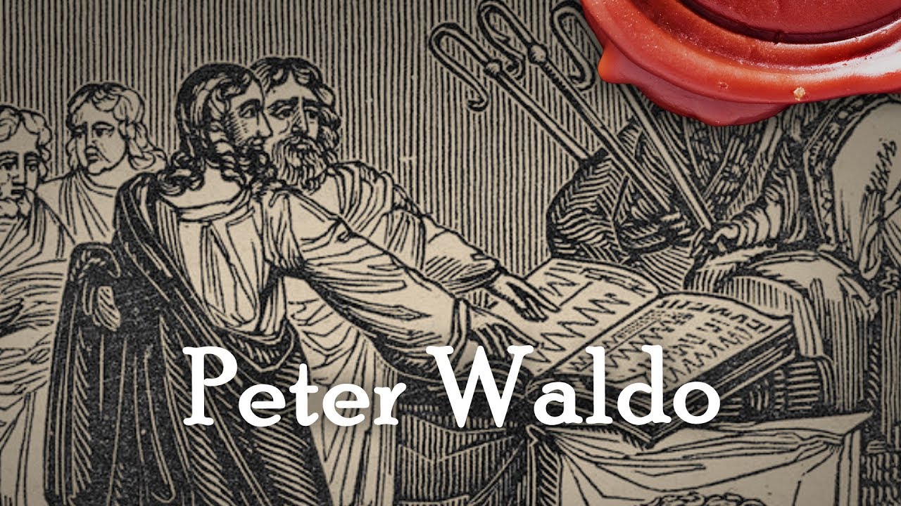 The Life of Peter Waldo
