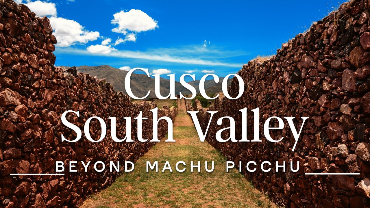 Cusco South Valley Explained | Inca Ruins of Pikillacta and Andahuaylillas