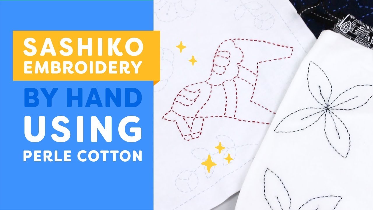 💙SASHIKO💙 Embroidery by Hand Using Perle Cotton