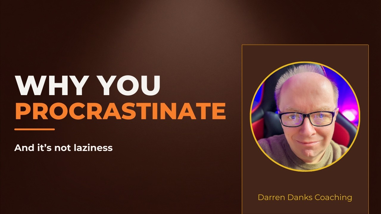 Why you procrastinate (And It’s Not Laziness)