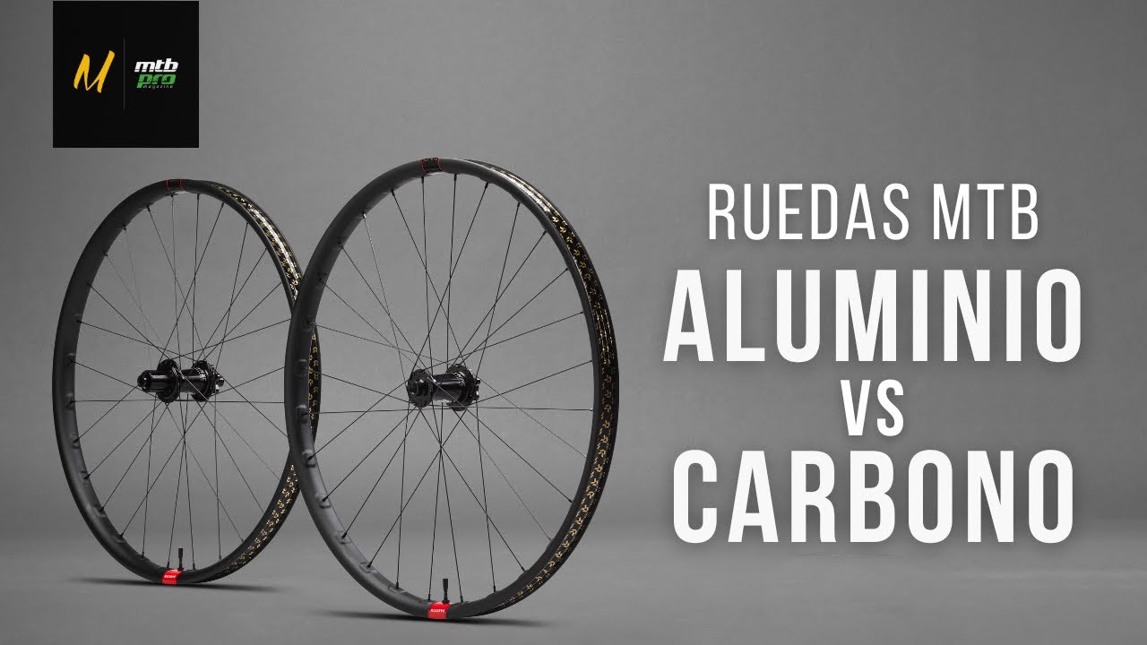Ruedas para MTB ¿ALUMINIO Ó CARBONO?